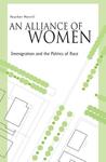 An Alliance of Women: Immigration and the Politics of Race by Heather Merrill