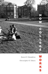 How College Works by Daniel F. Chambliss and Christopher G. Takacs