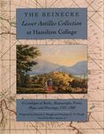 The Beinecke Lesser Antilles Collection at Hamilton College: A Catalogue of Books, Manuscripts, Prints, Maps, and Drawings, 1521-1860