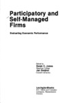 Participatory and Self-Managed Firms: Evaluating Economic Performance